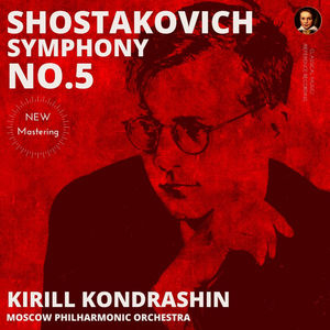 Shostakovich: Symphony No. 5 by Kirill Kondrashin