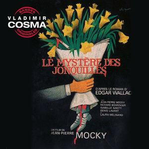 Le Mystère des jonquilles (Bande originale du film de Jean-Pierre Mocky d'après le roman d'Edgar Wallace, avec Richard Bohring