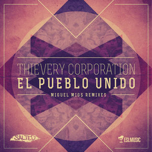 El Pueblo Unido (Miguel Migs Remixes)