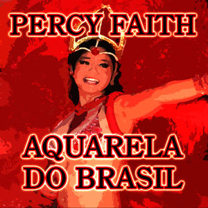 Aquarela Do Brasil