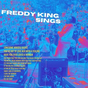 Freddy King Sings