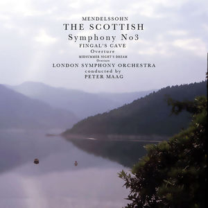Mendelssohn: Symphony No. 3 