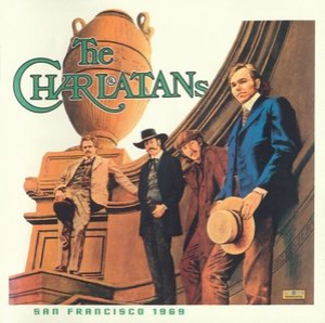 The Charlatans San Francisco 1969
