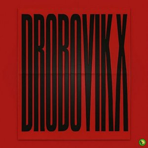 Drobovik X