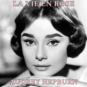 La Vie En Rose (Sabrina Original Motion Picture Soundtrack)