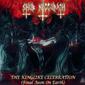 The Kinglike Celebration (Final Aeon On Earth)
