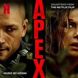 Apex (Soundtrack from the Netflix Film)