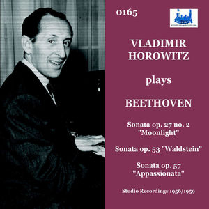 Vladimir Horowitz Plays Beethoven (Studio Recording)