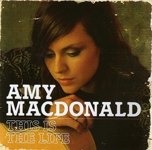 This is the life amy macdonald о чем песня