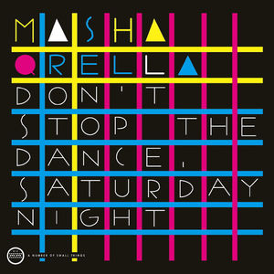 Don´t Stop The Dance, Saturday Night