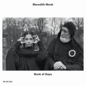 Meredith Monk: Book of Days