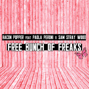Free / Bunch Of Freaks