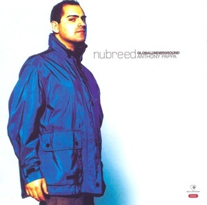 Nubreed Global Underground Anthony Pappa (CD2)