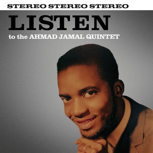 Listen to the Ahmad Jamal Quintet