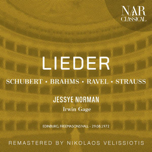 LIEDER: SCHUBERT; BRAHMS; RAVEL; STRAUSS