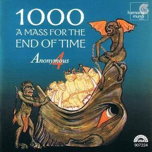 1000: A Mass For The End Of Time