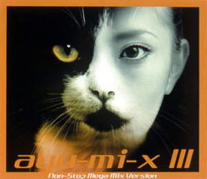 ayu-mi-x III (Non-stop Mega Mix Version)