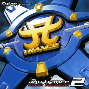 Cyber Trance Presents Ayu Trance 2