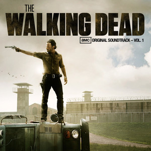 The Walking Dead (AMC’s Original Soundtrack), Vol. 1