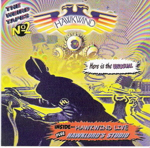 The Weird Tapes 2 (Hawkwind Live+Hawklord's Studio)