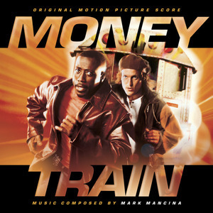 Money Train - Original Motion Picture Score