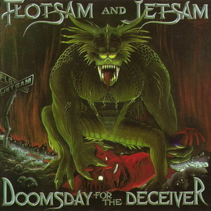 Doomsday For The Deceiver [restless/metal Blade, 7 72130-2, Usa]