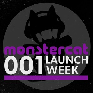 Monstercat 001 - Launch Week