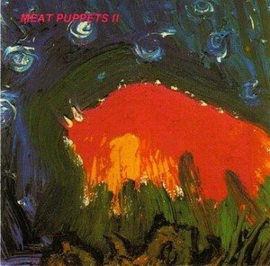 Meat Puppets II (Remastered & Expanded) 1999