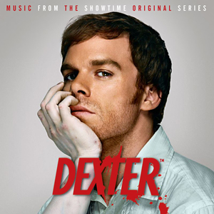 Dexter (Music From The Showtime Original Series)