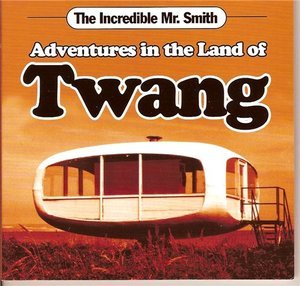 Adventures In The Land Of Twang