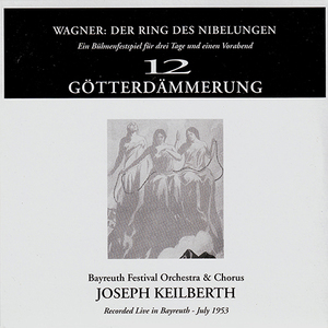 Gotterdammerung Keilberh Moedl 1953 (CD12)