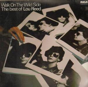 Walk On The Wild Side - The Best Of Lou Reed