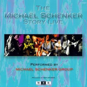 The Michael Schenker Story Live (2CD)