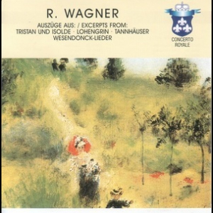 Tristan Und Isolde - Lohengrin - Tannhauser - Wesendonck (3CD)