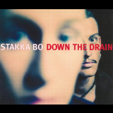 Stakka Bo - Down The Drain '1993