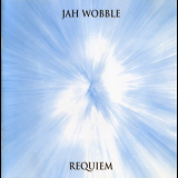 Jah Wobble - Requiem '1997