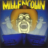 Millencolin - The Melancholy Collection '1999