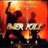 Overkill - Wrecking Everything '2002