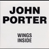 John Porter - Wings Inside(12 CD BOX) '2007