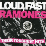 The Ramones - Loud, Fast Ramones - Their Toughest Hits '2002