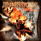 Brainstorm - On The Spur Of The Moment '2011