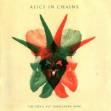 Alice In Chains - The Devil Put Dinosaurs Here '2013