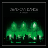 Dead Can Dance - In Concert (2CD) '2013