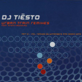 Dj Tiesto Feat. Kirsty Hawkshaw - Urban Train (remixes) (part 2) [cds] '2001