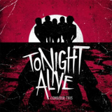Tonight Alive - Consider This [ep] '2010
