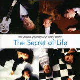 The Ukulele Orchestra Of Great Britain - The Secret Of Life '2004