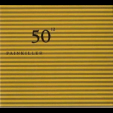 Painkiller - 50th Birthday Celebration Volume 12 '2005