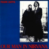 Frank Zappa - Our Man In Nirvana '1992