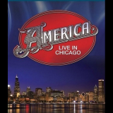 America - Live In Chicago '2011