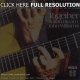 Julian Bream & John Williams - Together '1993